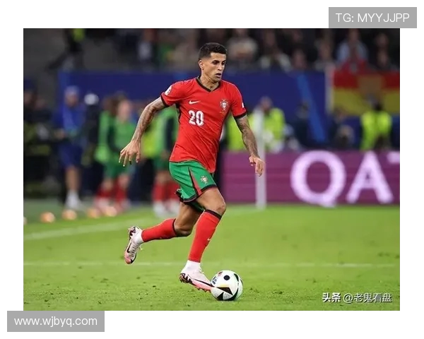 坎塞洛：从边缘球员到足坛明星的华丽转身与职业生涯的精彩瞬间